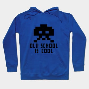 Old School is cool - Retro Gamer Hoodie